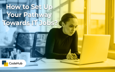 How to Set Up Your Pathway Towards IT Jobs?