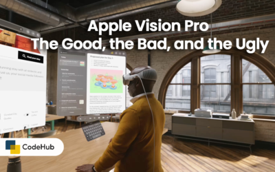 Apple Vision Pro The Good, the Bad, and the Ugly