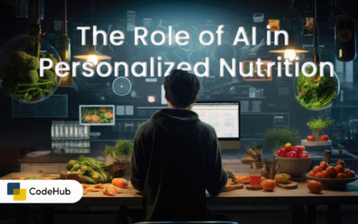 The Role of AI in Personalized Nutrition