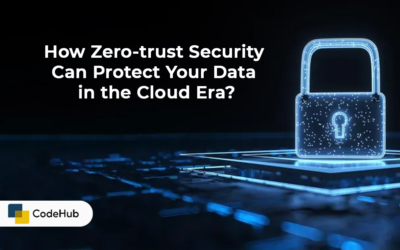 How Zero-trust Security Can Protect Your Data in the Cloud Era?
