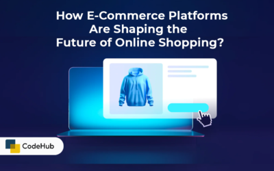  How E-Commerce Platforms Are Shaping the Future of Online Shopping?