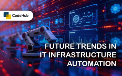 Future Trends in IT Infrastructure Automation: What to Expect in the Next Five Years