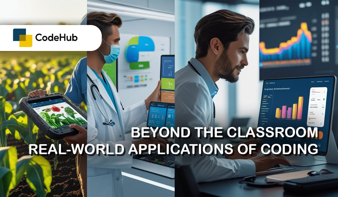 Beyond the Classroom: Real-World Applications of Coding